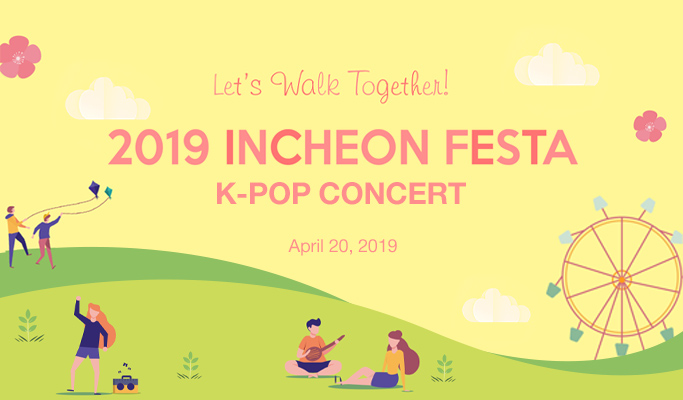 2019 Incheon Festa: Let's Walk Together K-pop Concert 1 Day Tour (Apr 20)